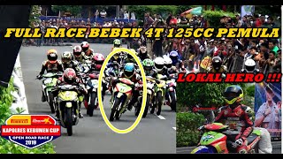 LOKAL HERO KEBUMEN TUNJUKAN TARINGNYARACE BEBEK 4T 130CC PEMULA ROADRACE KEBUMEN 2019 [upl. by Shira]