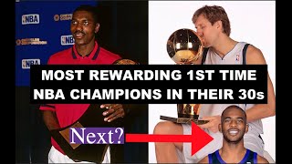 10 Most Rewarding 1st Time NBA Champions Won By AllTime Greats In Their 30s [upl. by Serg]