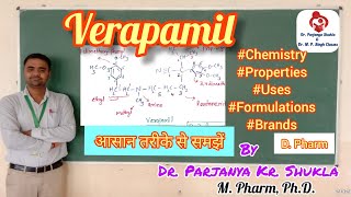 Verapamil  Antiarrhythmic Agents  Pharmaceutical Chemistry  D Pharm [upl. by Jenn762]