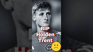 Heartbreaking Loss Holden Trent Passes Away at 25 [upl. by Llewkcor]