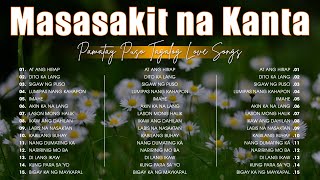 Masasakit Na Kanta Para Sa Mga Broken 😪 Pamatay Puso Love Songs Collection 2023 [upl. by Adiasteb]