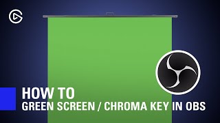 How to Green Screen  Chroma Key in OBS [upl. by Wendy3]