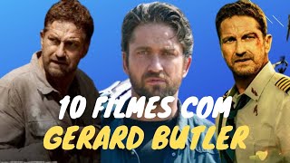 10 FILMES COM GERARD BUTLER sessao177 [upl. by Isabel]