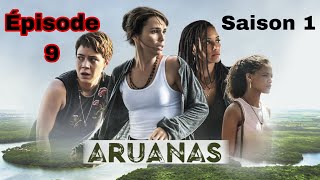 Aruanas épisode 9 Saison 1Avant Final [upl. by Melodee]