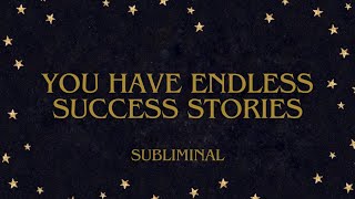 you have endless success stories [upl. by Alessandra]