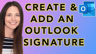 How To Create An Outlook Email Signature  Add A Professional Signature to Outlook Email [upl. by Anilyx]