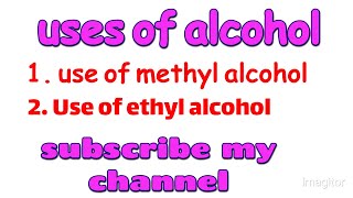 uses of alcohol uses of methyl alcohol uses of ethyl alcohol 12classchemistry fsc [upl. by Kylah480]