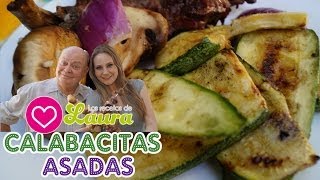 Cómo preparar CALABACITAS  Grilled Zucchini Recipe [upl. by Ponton]