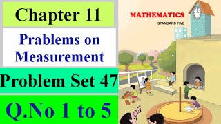 Problems on Measurement 5th Standard Problem Set 47 QNo 1 to 5 [upl. by Tiff418]