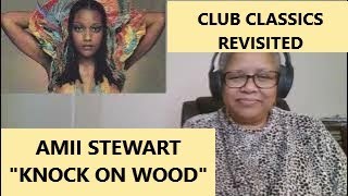 REACTION  Amii Stewart quotKnock On Woodquot [upl. by Llenoj]