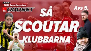 Hur hittar man nästa fotbollsstjärna  Road to OBOS Damallsvenskan 5 damallsvenskan [upl. by Akinihs]