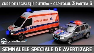 Curs de legislație rutieră  Cap 3 Part 3  Semnalele speciale de avertizare [upl. by Notak]