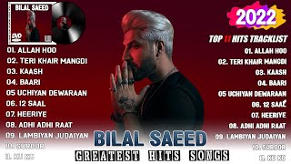 Bilal Saeed New Album  Greatest Hits 2022  TOP 100 Songs of the Weeks 2022  Best Playlist 2022 [upl. by Crandale]