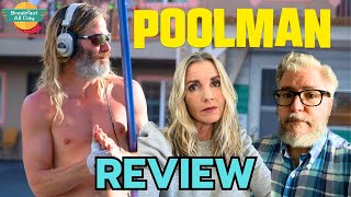 POOLMAN Movie Review  Chris Pine  Annette Bening  Danny DeVito [upl. by Liggett976]