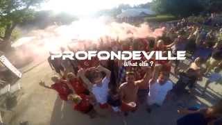 Profondeville  What else [upl. by Atsirt]