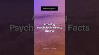 Amazing psychological facts on 💕 love popularfactsSM shorts youtubeshorts psychologyfacts [upl. by Aiden268]