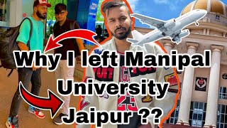 Why I left Manipal University Jaipur [upl. by Galang692]