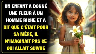 Un enfant offre une fleur à un homme riche pour sa mère sans imaginer ce qui allait suivre [upl. by Sonitnatsnoc]