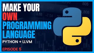 Making a Programming Language with Python and LLVM Episode 5  Variables Symbol Table GenZ Syntax [upl. by Leilani404]