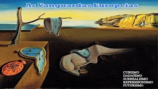 As Vanguardas Europeias [upl. by Victoria132]