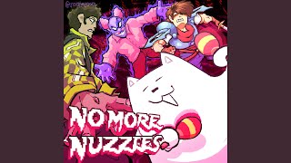 No More Nuzzles [upl. by Deane]