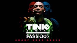 Tinie Tempah  Pass Out Snoop Dogg Remix [upl. by Checani]