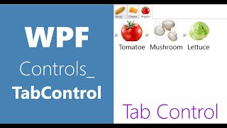 WPF Controls  15  TabControl  HD  WPF Tutorial [upl. by Rockefeller]