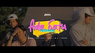 ADA SATU NONA  AMSTR Official Video [upl. by Benjamen741]