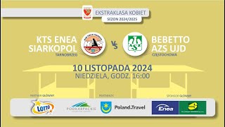 LIVE 20241110 KTS Enea Siarkopol Tarnobrzeg  BEBETTO AZS UJD CZĘSTOCHOWA [upl. by Moulden]