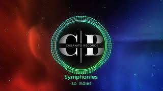 Symphonies  Iso Indies RapHipHop Clean Music 2022 NO CopyrightCubanito Records [upl. by Eenhpad]