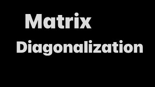 Matrix diagonalization Real question [upl. by Saxet]