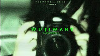 VIETSUBLYRICS wutiwant  saraunh0ly  Slowed  Reverb [upl. by Kohsa]