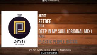 Zetbee  Deep In My Soul Original Mix Plastik People Digital [upl. by Tucky878]