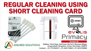 Regular Cleaning Evolis Primacy  Cleaning the Printer  Evolis Support  Assured Solutions [upl. by Ahsemed]