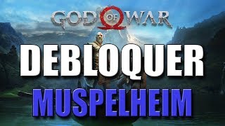 GOD OF WAR  COMMENT DEBLOQUER LE ROYAUME DE MUSPELHEIM [upl. by Mitzi]