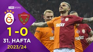 Galatasaray 10 Atakaş Hatayspor  31 Hafta  Trendyol Süper Lig 20232024 [upl. by Etsyrk]