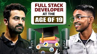 Journey of a Diploma Student who Became Full Stack Developer at the Age of 19  Full Stack Developer [upl. by Acinnor55]