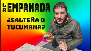 La empanada ¿Salteña o Tucumana [upl. by Enelrad]