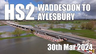 HS2  Waddesdon to Thame Valley Viaduct  30th March 2024 [upl. by Netsirc]