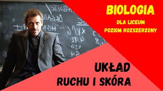 Układ ruchu  skóra Biologia rozszerzona do matury matura [upl. by Hardner]