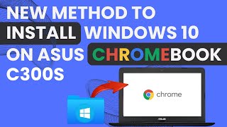 New method to install windows 10 on Asus Chromeook C300s bios chromebook [upl. by Flossie]