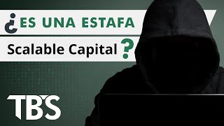 SCALABLE CAPITAL REVISIÓN 🚦¿ES UNA ESTAFA [upl. by Lyred]