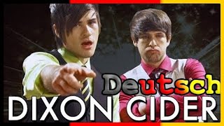 Dixon Cider Official Music Video german Fansub [upl. by Assiluj]