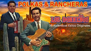 Los Donneños Polkas amp Rancheras Norteñas Viejitas Mix grandes Exitos [upl. by Arivle193]