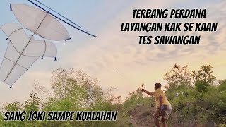 Tes Sawangan Kak Sekaan  Terbang Perdana Layangan Kak Sekaan [upl. by Evoy]