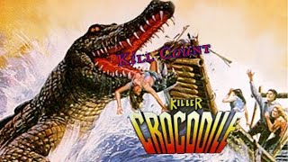 Killer Crocodile 1989 Kill Count 🐊🏝️ [upl. by Devonna506]