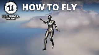 How to Easily Fly in Unreal Engine 5  Beginner Tutorial [upl. by Cummings]