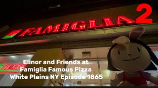 Elinor and Friends at Famiglia Famous Pizza 2 White Plains NY Episode 1865 [upl. by Hays81]