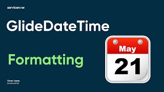 ServiceNow  GlideDateTime Formatting [upl. by Trudey]