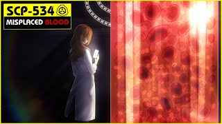 SCP534  Misplaced Blood SCP Orientation [upl. by Annaiel360]